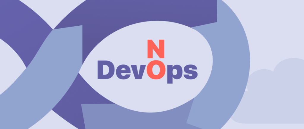 DevOps To NoOps